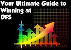 Read Our Ultimate Guide to Winning at DFS